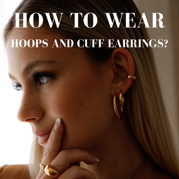 How to Wear Hoops and Cuff Earrings?