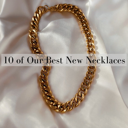 10 of our Best Necklaces